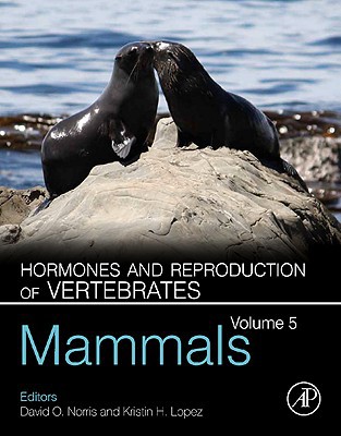 Book Hormones and Reproduction of Vertebrates, Volume 5: Mammals free