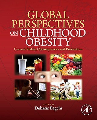 Book Global Perspectives on Childhood Obesity: Current Status, Consequences and Prevention free