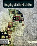 Book Designing with the Mind in Mind: Simple Guide to Understanding User Interface Design Rules free