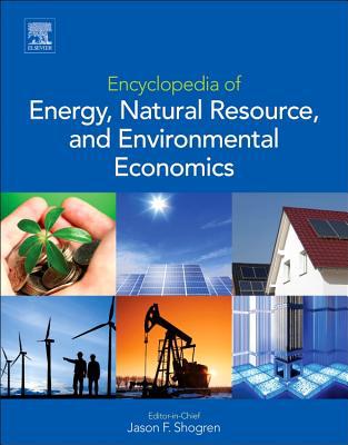 Book Encyclopedia of Energy, Natural Resource, and Environmental Economics (3 Volume Set) free