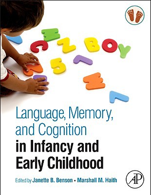 Book Language, Memory, and Cognition in Infancy and Early Childhood free