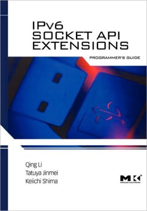 Book IPv6 Socket API Extensions: Programmer's Guide free