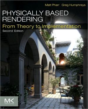 Book Physically Based Rendering: From Theory to Implementation free