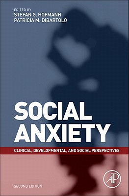 Book Social Anxiety: Clinical, Developmental, and Social Perspectives free