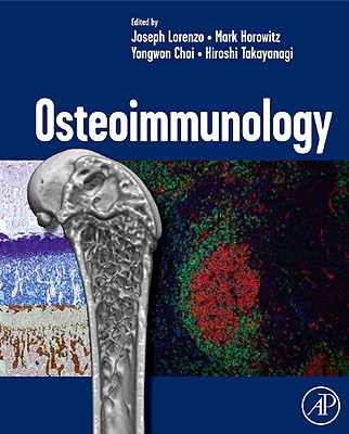 Book Osteoimmunology: Interactions of the Immune and Skeletal Systems free
