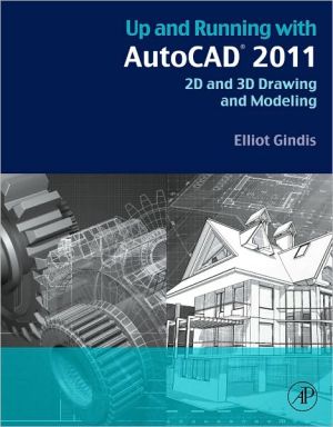 Book Up and Running with AutoCAD 2011: 2D and 3D Drawing and Modeling free