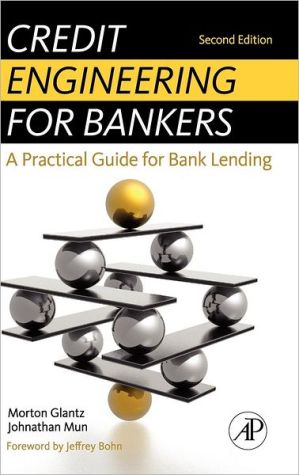 Book Credit Engineering for Bankers: A Practical Guide for Bank Lending free