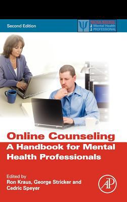 Book Online Counseling: A Handbook for Mental Health Professionals (Practical Resources for the Mental Health Professional) free