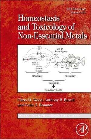 Book Fish Physiology: Homeostasis and Toxicology of Non-Essential Metals (Volume 31B) (Fish Physiology, Volume 31B) free