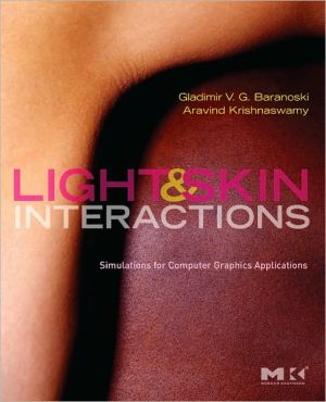 Book Light and Skin Interactions: Simulations for Computer Graphics Applications free