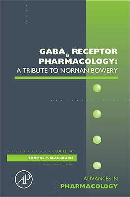 Book GABAb Receptor Pharmacology: A Tribute to Norman Bowery (Volume 58) (Advances in Pharmacology, Volume 58) free Book GABAb Receptor Pharmacology: A Tribute to Norman Bowery (Volume 58) (Advances in Pharmacology, Volume 58) free
