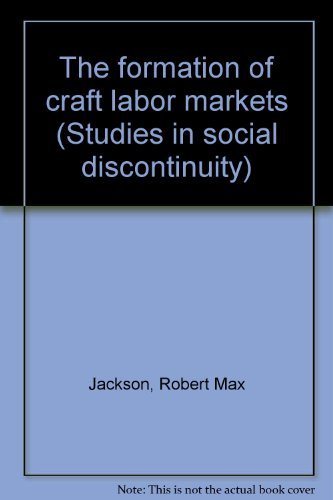Book The formation of craft labor markets free