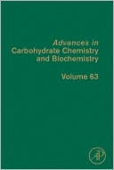 Book Advances in Carbohydrate Chemistry and Biochemistry (Volume 63) free