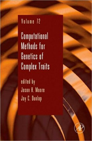 Book Computational Methods for Genetics of Complex Traits (Volume 72) (Advances in Genetics, Volume 72) free