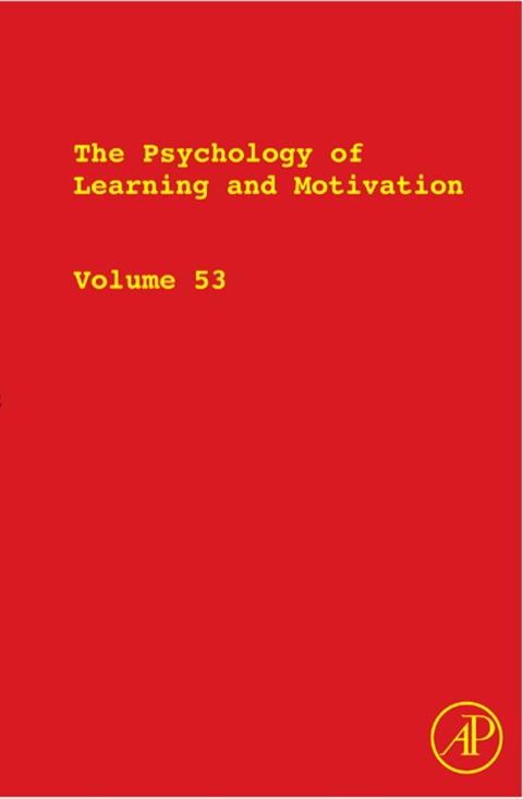 Book The Psychology of Learning and Motivation: Advances in Research and Theory (ISSN Book 53) free