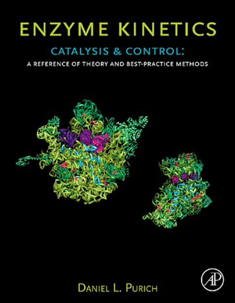 Book Enzyme Kinetics: Catalysis and Control free