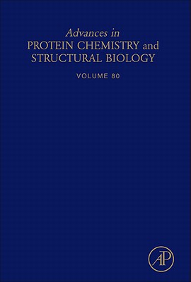 Book Advances in Protein Chemistry and Structural Biology (Volume 80) free