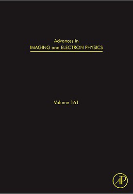 Book Advances in Imaging and Electron Physics: Optics of Charged Particle Analyzers (Volume 161) (Advances in Imaging and Electron Physics, Volume 161) free