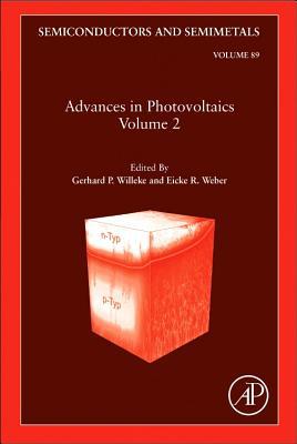 Book Advances in Photovoltaics: Part 2 (Volume 89) (Semiconductors and Semimetals, Volume 89) free