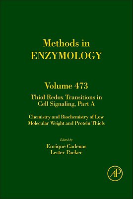 Book Thiol Redox Transitions in Cell Signaling, Part A: Chemistry and Biochemistry of Low Molecular Weight and Protein Thiols (Volume 473) (Methods in Enzymology, Volume 473) free