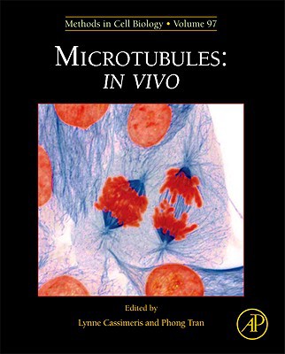 Book Microtubules: in vivo (Volume 97) (Methods in Cell Biology, Volume 97) free