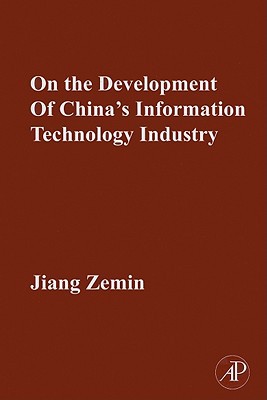 Book On the Development of China's Information Technology Industry free