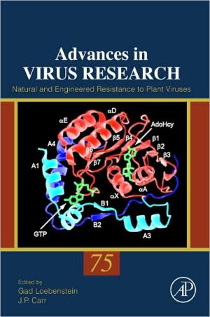 Book Natural and Engineered Resistance to Plant Viruses (Volume 75) (Advances in Virus Research, Volume 75) free