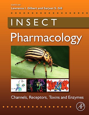 Book Insect Pharmacology: Channels, Receptors, Toxins and Enzymes free
