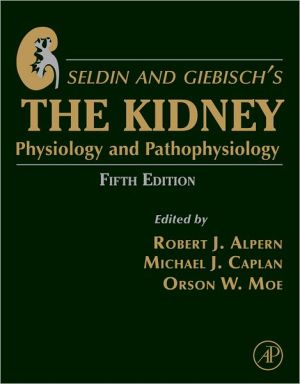 Book Seldin and Giebisch's The Kidney: Physiology and Pathophysiology free