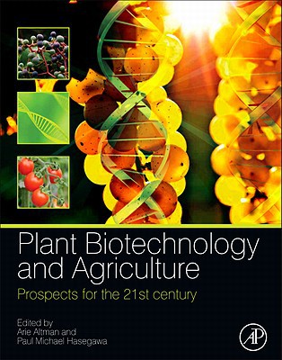 Book Plant Biotechnology and Agriculture: Prospects for the 21st Century free
