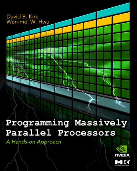 Book Programming Massively Parallel Processors: A Hands-on Approach free