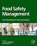 Book Food Safety Management: A Practical Guide for the Food Industry free