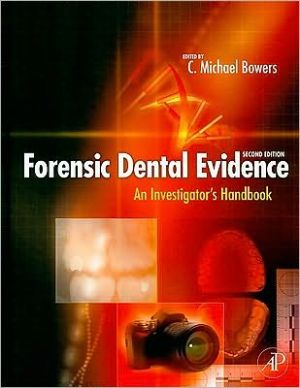 Book Forensic Dental Evidence: An Investigator's Handbook free