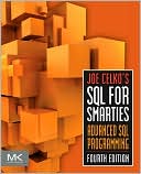 Book Joe Celko's SQL for Smarties: Advanced SQL Programming (The Morgan Kaufmann Series in Data Management Systems) free