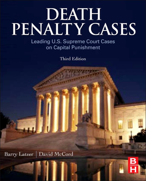 Book Death Penalty Cases: Leading U.S. Supreme Court Cases on Capital Punishment free
