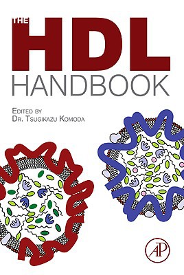 Book The HDL Handbook: Biological Functions and Clinical Implications free
