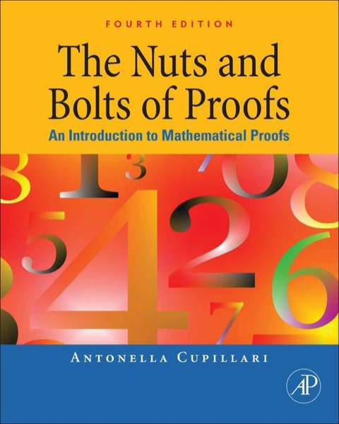 Book The Nuts and Bolts of Proofs: An Introduction to Mathematical Proofs free