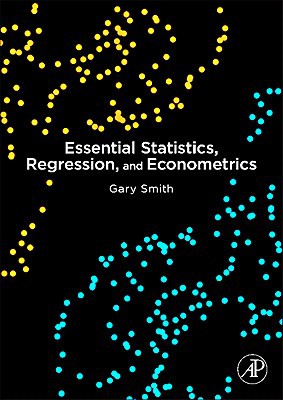 Book Essential Statistics, Regression, and Econometrics free