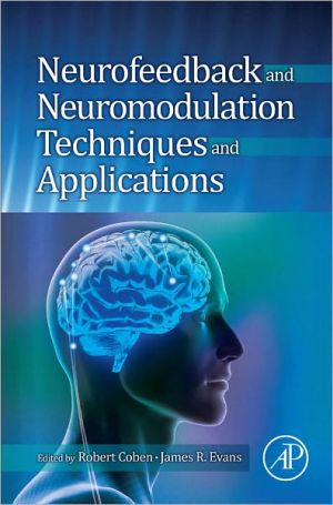 Book Neurofeedback and Neuromodulation Techniques and Applications free