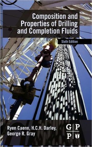 Book Composition and Properties of Drilling and Completion Fluids free