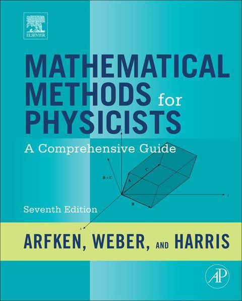 Book Mathematical Methods for Physicists: A Comprehensive Guide free