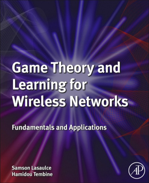 Book Game Theory and Learning for Wireless Networks free
