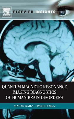 Book Quantum Magnetic Resonance Imaging Diagnostics of Human Brain Disorders (Elsevier Insights) free