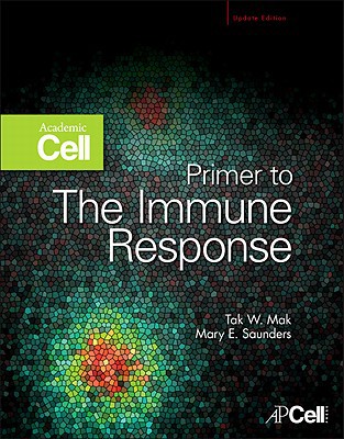 Book Primer to the Immune Response: Academic Cell Update Edition free