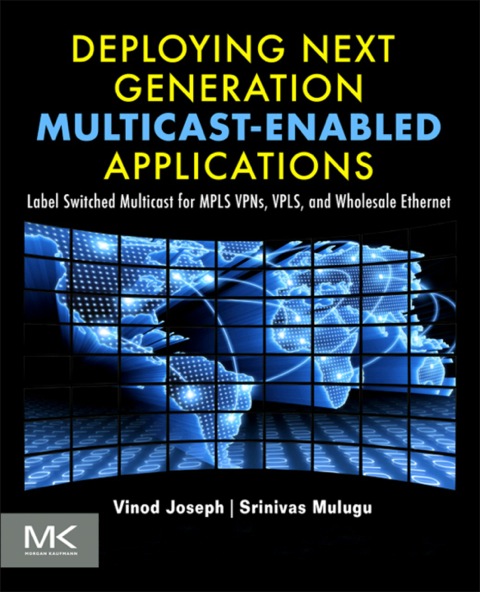 Book Deploying Next Generation Multicast-enabled Applications free