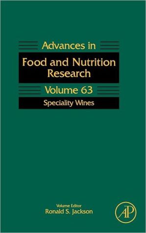Book Speciality Wines (Volume 63) (Advances in Food and Nutrition Research, Volume 63) free