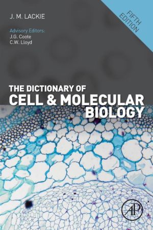 Book The Dictionary of Cell and Molecular Biology free