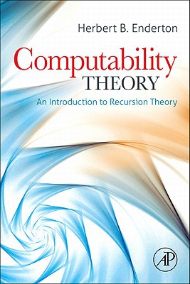 Book Computability Theory: An Introduction to Recursion Theory free