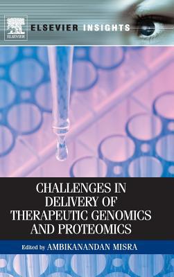 Book Challenges in Delivery of Therapeutic Genomics and Proteomics (Elsevier Insights) free