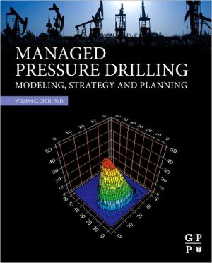 Book Managed Pressure Drilling: Modeling, Strategy and Planning free